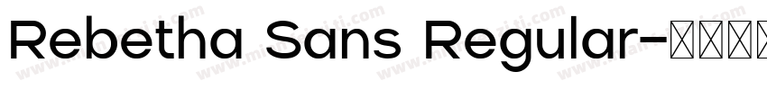 Rebetha Sans Regular字体转换